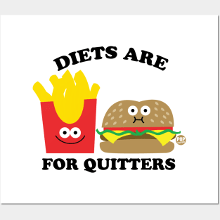 DIETS QUITTERS Posters and Art